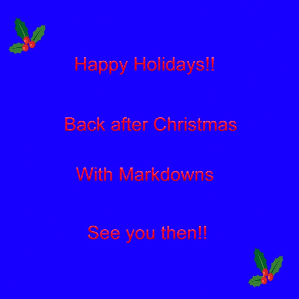 Happy Holidays Everyone!!